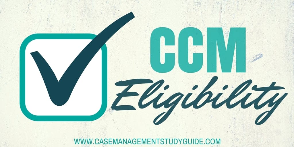 certified case management exam eligibility